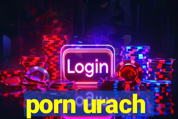porn urach